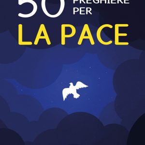 50 preghiere per la pace