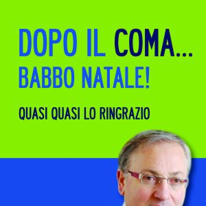 Dopo il coma… Babbo Natale!