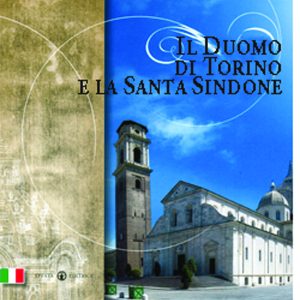 IL DUOMO DI TORINO E LA SINDONE