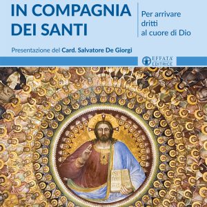 In compagnia dei santi