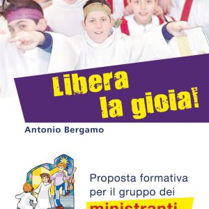 Libera la gioia!