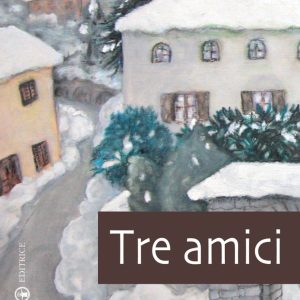 Tre amici