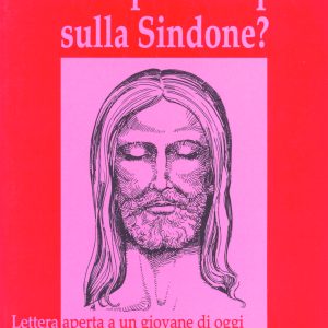 Vuoi saperne di più sulla Sindone?